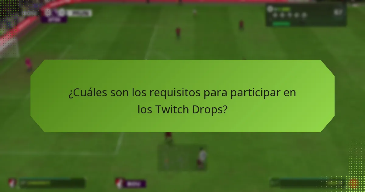 ¿Cómo se comparan los Twitch Drops con otros incentivos de participación de espectadores?