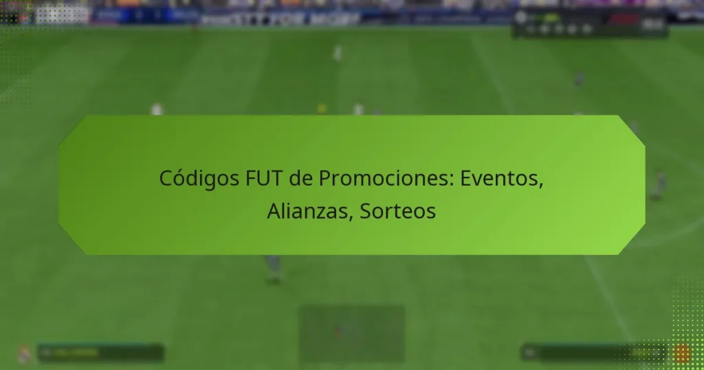 featured-image-codigos-fut-de-promociones-eventos-alianzas-sorteos
