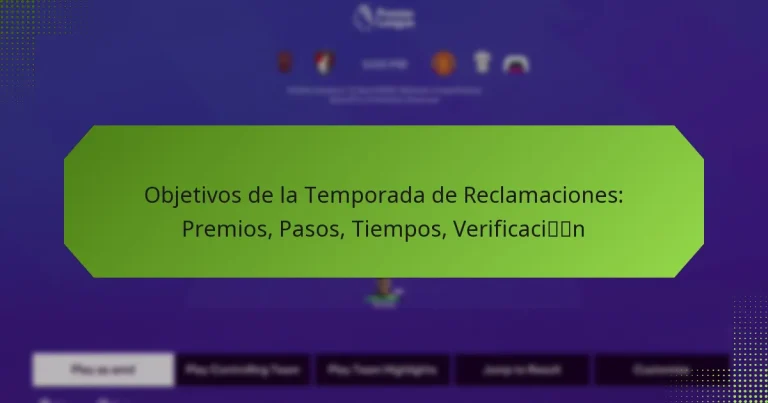 featured-image-objetivos-de-la-temporada-de-reclamaciones-premios-pasos-tiempos-verificacin