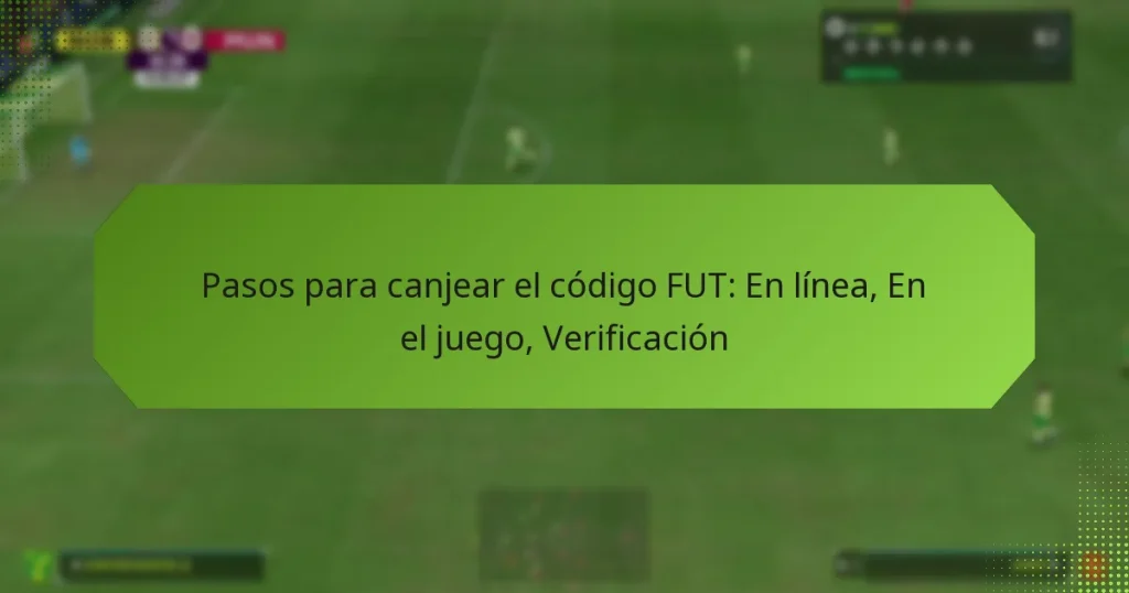 featured-image-pasos-para-canjear-el-codigo-fut-en-linea-en-el-juego-verificacion